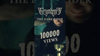 The Dark Rider  100000 Views
