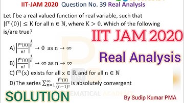 IIT JAM 2020 Mathematics Solution | IIT JAM 2020 Real Analysis Solution | Q.No 39 | By Sudip Kumar
