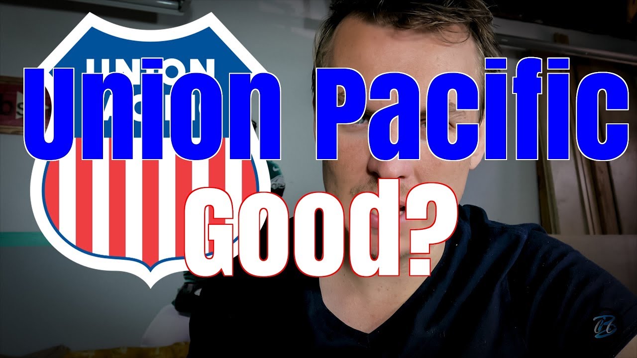 Is Union Pacific A Good Job Is Union Pacific A Good Job