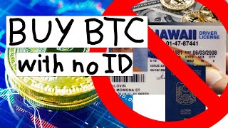How to buy Bitcoin without verification