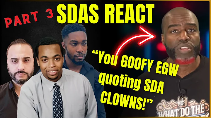 SDAS REACT TO:  The Seventh-day Adventist Cult EXPOSED: ‪@whatdothescripturessay‬ Part 3