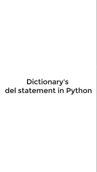 How to implement del statement for dictionary in Python #pythonshot # ...