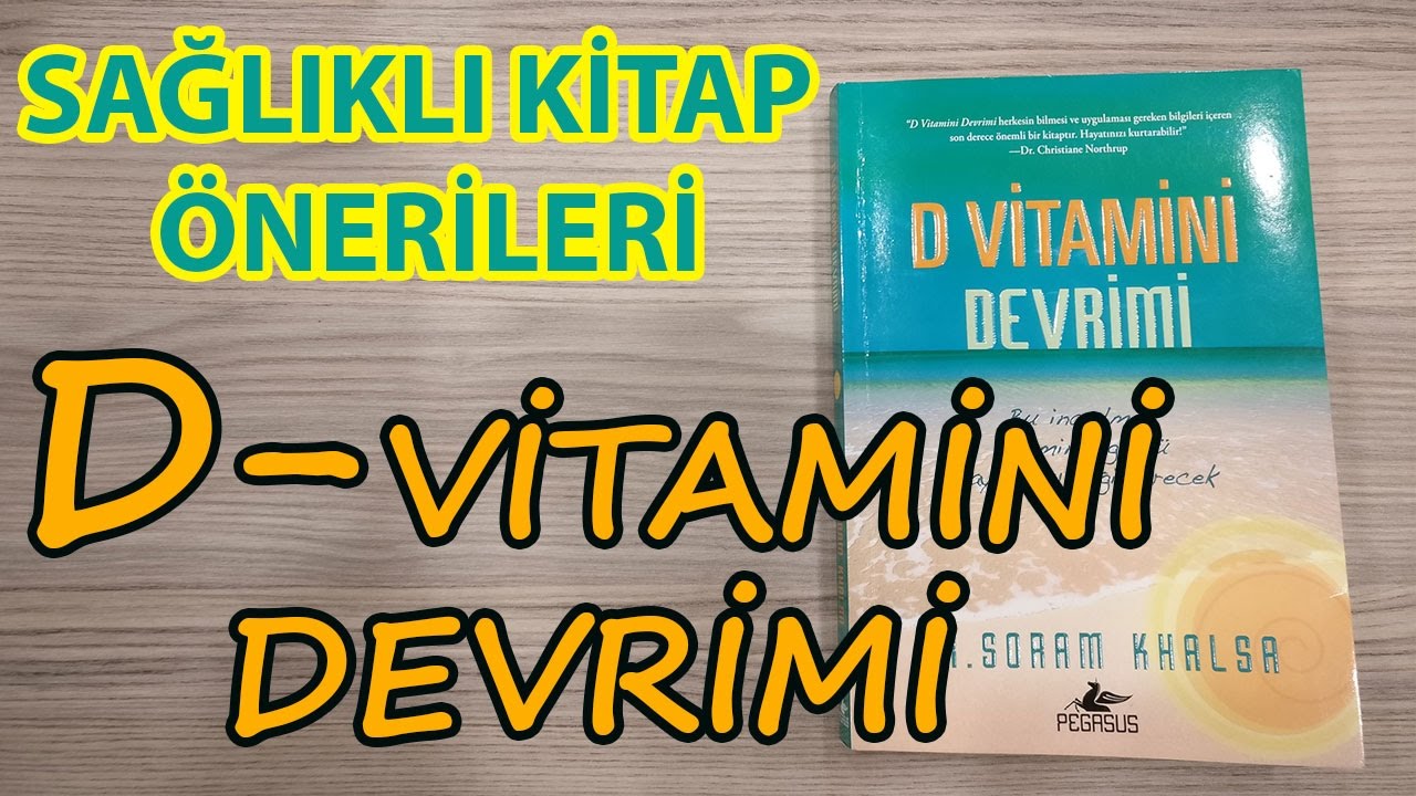 D Vitamininin Faydaları D Vitamininin Faydaları