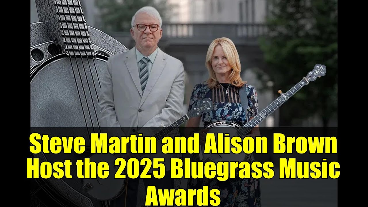 Steve Martin and Alison Brown Host the 2025 Bluegrass Music Awards Steve Martin and Alison Brown Host the 2025 Bluegrass Music Awards