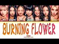 HANA "Burning Flower" | Color Coded Lyrics (by Yeontani Jap/Rom/Eng)