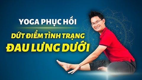 Yoga for the treatment of lower back pain (20 minutes) | Dang Kim Ba Yoga Therapy