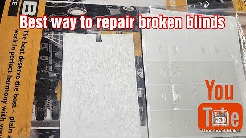 Best way to repair broken vertical blinds