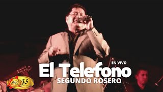 Video thumbnail of "Segundo Rosero - El Teléfono (En Vivo) / Rockola"