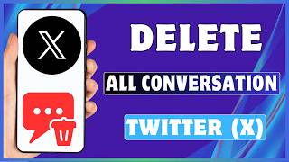 How To Delete All Chat Conversation On Twitte