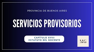 Servicios Provisorios - Docentes PBA - Estatiuto del Docente