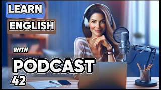 Learn English with podcast 42 for beginners to intermediates |THE COMMON WORDS | English podcast