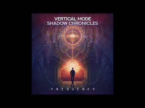Obejrzyj Vertical Mode & Shadow Chronicles Frequency - Official w YouTube Obejrzyj Vertical Mode & Shadow Chronicles Frequency - Official w YouTube