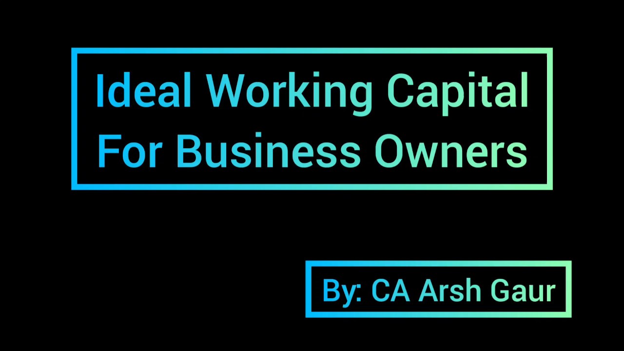 Automatic Ideal Working Capital Calculator YouTube