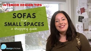 Sofas for Small Spaces: Sofa Shopping Guide! | Interior Design Tips