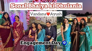 New Chapter Begins Sonal Bhaiya Ki Dhulania Engagement Day Vandana Ayush 