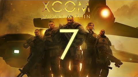 XCOM: Mutare Ad Custodiam 7