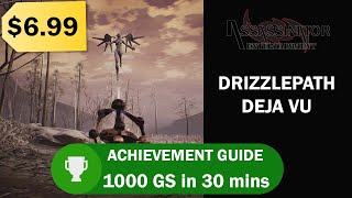 Drizzlepath Deja Vu - Achievement Guide - Easy 1000 GS in 30 mins