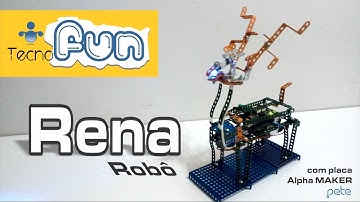 Rena Robô - com placa Alpha MAKER