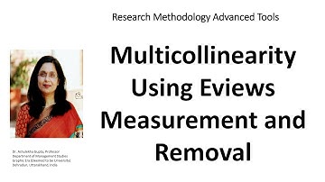 Multicollinearity Using EViews Measurement and Removal (regression)(multicollinearity)(eviews)