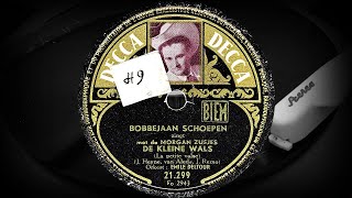 DE KLEINE WALS (La petite valse) - BOBBEJAAN SCHOEPEN met de MORGAN ZUSJES (1951)