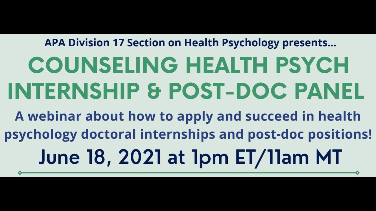 Division 17 Health Psychology Webinar - Internships and Postdocs