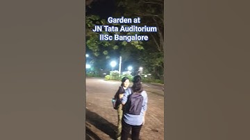IISc Garden || JN Tata Auditorium #Conference #auditorium #phd #mtech #scientist #gate2024 #iisc