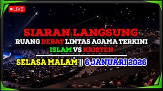 🔴DEBAT LINTAS AGAMA ISLAM VS KRISTEN ||| SELASA MALAM 6 JANUARI 2026 || FA DAKWAH CLIP