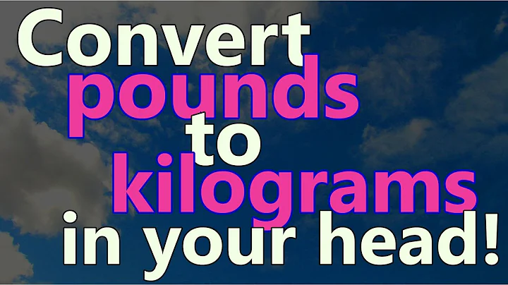 How to convert pounds to kilograms easily in your head!