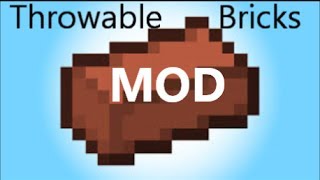 Minecraft Throwable Bricks mod