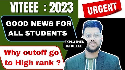 VITEEE 2023 Good news for all students | Cutoff will go to very high rank for sure 😍 #viteee #cutoff