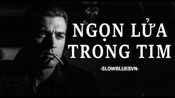 NGỌN LỬA TRONG TIM | Blues Rock Ballad Việt Nam – Ca khúc cảm xúc về niềm tin sau giông bão