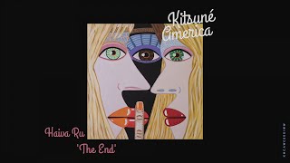 Haiva Ru - The End | Kitsuné America, The West Coast Edition