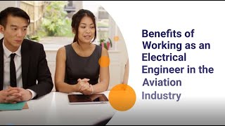 Benefits of Working as an Electrical Engineer in the Aviation Industry