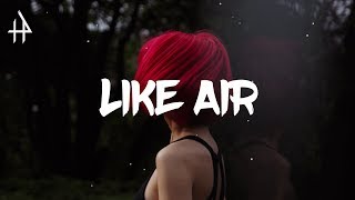 NERVO & Wolfpack - Like Air (Lyrics / Lyric Video)