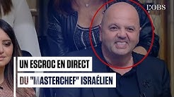 Un escroc français en fuite aperçu en direct sur le 'MasterChef' israélien