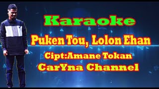 Karaoke Puken Tou Lolon Ehan//Musik Karaoke