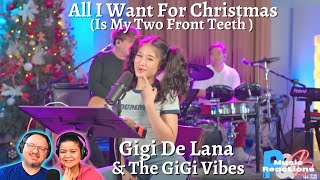 Video thumbnail of "Gigi De Lana & The Gigi Vibes | "All I Want For Christmas " (Cover ) | Couples Reaction!"