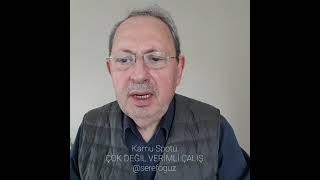 ÇOK DEĞİL VERİMLİ ÇALIŞ