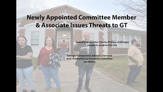 Threats Issued To Gt By A Grantville Representative City Council Meeting