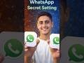 WhatsApp Secret Setting ⚙️ #tech #shorts