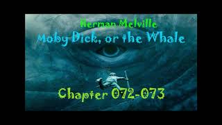 Audiobook. Moby Dick, or the Whale. Chapter 072-073.