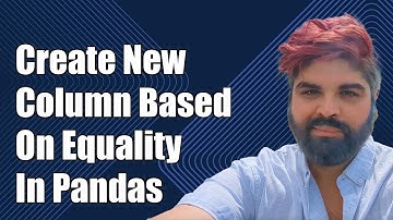 How to Create a New Column Based on Equality of Two Columns in Pandas