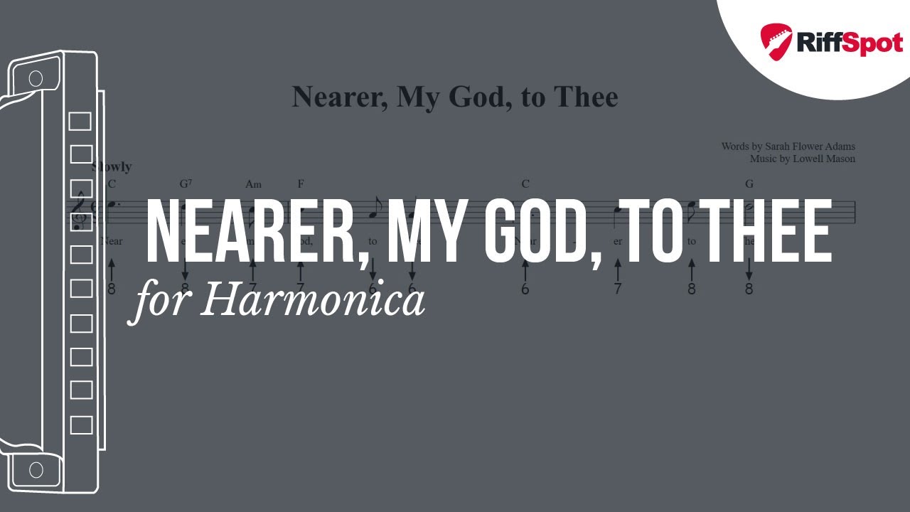 Nearer, My God, to Thee Harmonica Tab YouTube