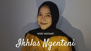 Ikhlas Ngenteni - Woro Widowati (Cover by Sellyalsa Whila)