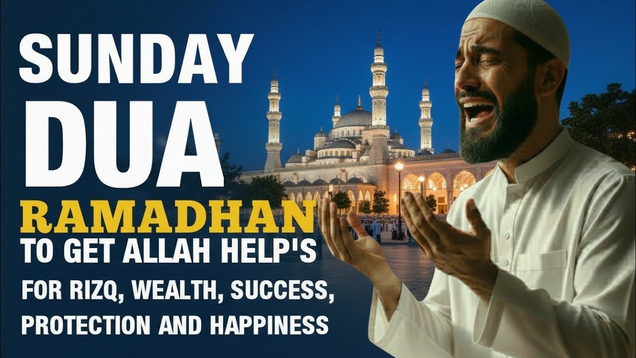 POWERFUL DUA | To Get Allah's Help For Rizq, Wealth, Success, Protection and Happiness