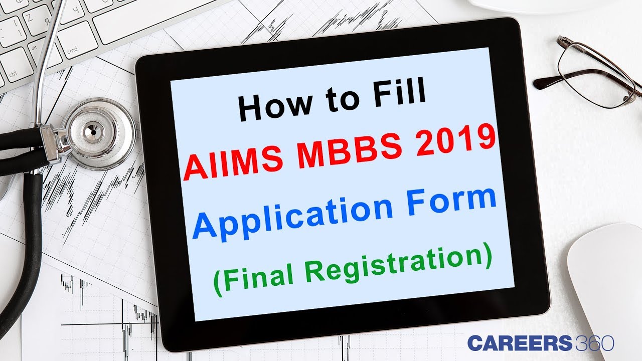 Aiims Mbbs Application Form Correction 2017 Aiims Mbbs Application Form Correction 2017, Aiims Mbbs Final Registration 2019 Steps To Fill Aiims Application Form, Aiims Mbbs Application Form Correction 2017