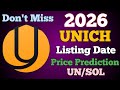 UNICH ( $UN ) - Listing Date and Price Prediction | Crypto Aman BNB