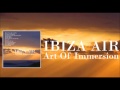 Ibiza Air ~ Ocean And Mankind