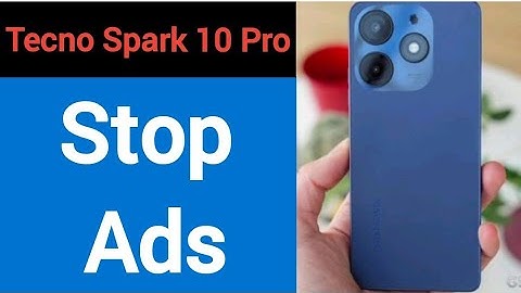 How to remove ads in Tecno Spark 10 Pro, how to stop ads