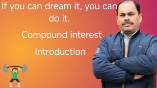 Introduction of compound interest. #maths #compound interest #compound trick  Math Concept by DS Sir